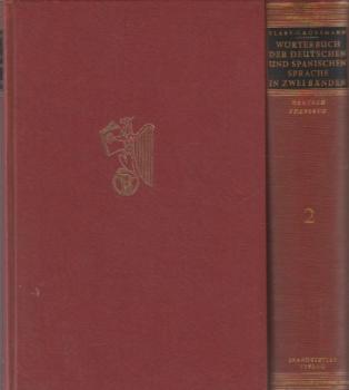 Wörterbuch der Spanischen und Deutschen Sprache in zwei Bänden.