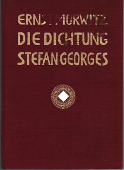 Die Dichtung Stefan Georges.