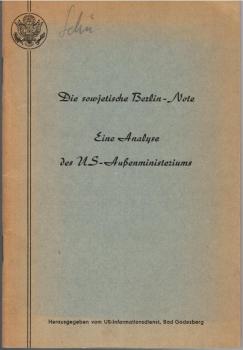 Die sowjetische Berlin-Note : Eine Analyse d. US-Außenministeriums