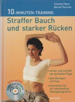 10-Minuten-Training straffer Bauch und starker Rücken; mit CD.