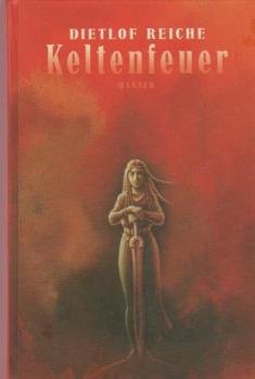 Keltenfeuer : Roman.