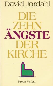 Die zehn Ängste der Kirche.