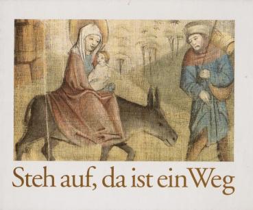 Steh auf, da ist ein Weg.