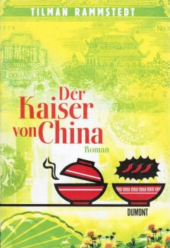 Der Kaiser von China : Roman.