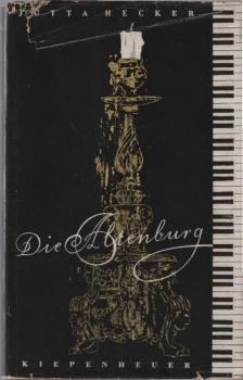 Die Altenburg : Geschichte e. Hauses.