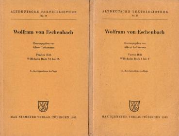Wolfram von Eschenbach; 4. und 5. Heft bzw. Willehalm Buch I bis V und VI bis IX