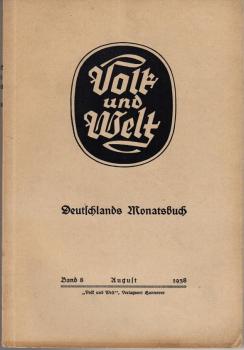 Volk und Welt. Deutschlands Monatsbuch; Band 8, August 1938