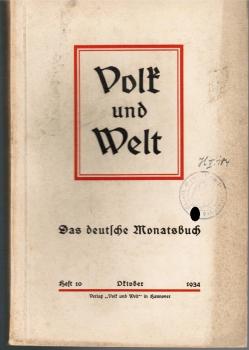 Volk und Welt. Das deutsche Monatsbuch; Heft 10, Oktober 1934