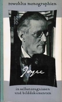 James Joyce in Selbstzeugnissen und Bilddokumenten.
