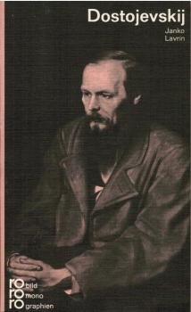 Fjodor M. Dostojevskij in Selbstzeugnissen und Bilddokumenten.