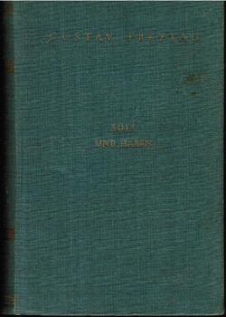 Soll und Haben. Roman. 1. und 2. Band (in einem Buch).