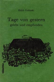 Tage von gestern : gelebt u. empfunden.