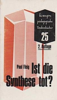Ist die Synthese tot? : Eine notwendige Besinnung über d. Lesenlernen.