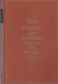 Dicks Erziehung zum Gentleman : Roman.