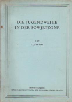 Die Jugendweihe in der Sowjetzone.