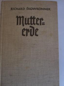 Muttererde : zwei Romane aus dem großen Krieg.