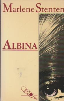 Albina : Monotonie um e. Weggegangene.