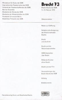 Brecht 73 [dreiundsiebzig] : Brecht-Woche d. DDR, 9. - 15. Febr. 1973; Dokumentation.