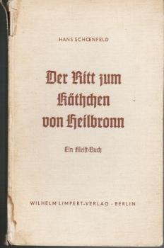 Der Ritt zum Kätchen von Heilbronn : Ein Kleist-Buch.