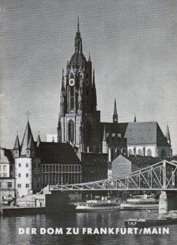 Große Baudenkmäler; Teil: H. 230., Der Dom zu Frankfurt.