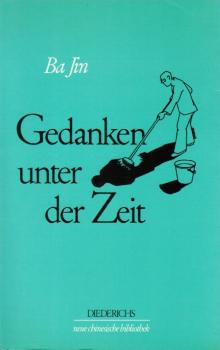 Gedanken unter der Zeit : Ansichten - Erkundungen - Wahrheiten ; 1979 - 1984.
