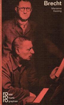 Bertolt Brecht in Selbstzeugnissen und Bilddokumenten : Dargestellt.