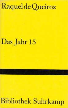 Das Jahr 15 [fünfzehn] : Roman.
