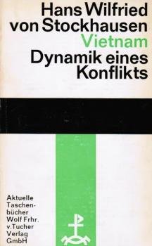 Vietnam : Dynamik e. Konflikts.
