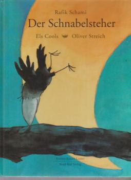 Der Schnabelsteher.