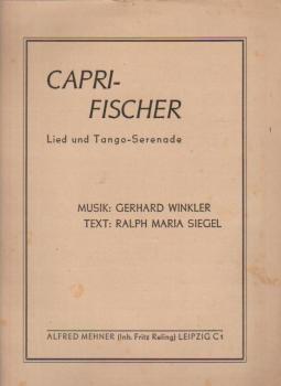 Capri - Fischer: Lied und Tango - Serenade.