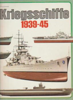 Kriegsschiffe des Zweiten Weltkrieges.
