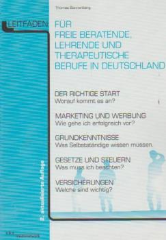 Leitfaden für freie beratende, lehrende und therapeutische Berufe in Deutschland.