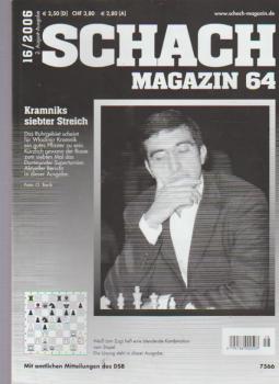 Schach Magazin 64; 16/ 2006, 2. August - Ausgabe.
