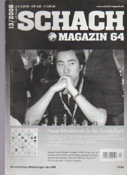 Schach Magazin 64; 13/ 2006, 1. Juli - Ausgabe.