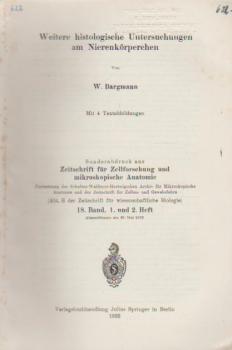 Weitere histologische Untersuchungen am Nierenkörperchen.