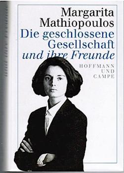 Die geschlossene Gesellschaft und ihre Freunde.