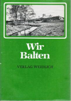 Wir Balten.