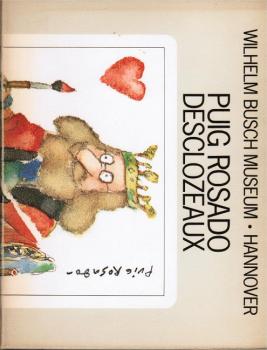 Puig Rosado : Humorzeichn. u. Aquarelle ; 23. April - 25. Juni 1978, Wilhelm-Busch-Museum, Hannover