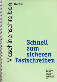 Maschinenschreiben : schnell zum sicheren Tastschreiben.