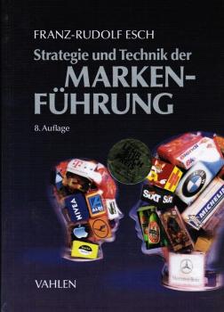 Strategie und Technik der Markenführung.
