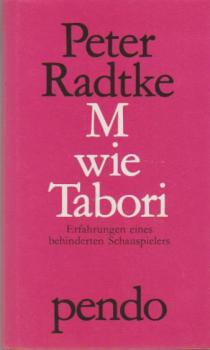 M wie Tabori : Erfahrungen e. behinderten Schauspielers.