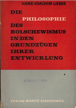 Die Philosophie des Bolschewismus in den Grundzügen ihrer Entwicklung.