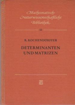 Determinanten und Matrizen.