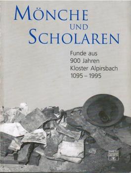 Mönche und Scholaren. Funde aus 90 Jahren Kloster Alpirsbach. Begleitheft zur Sonderausstellung vom 29. April bis 11. Juni 1995.