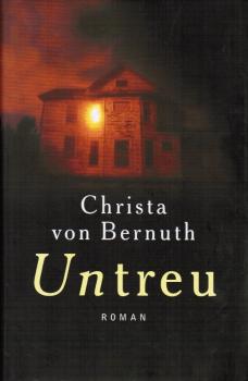 Untreu : Roman.