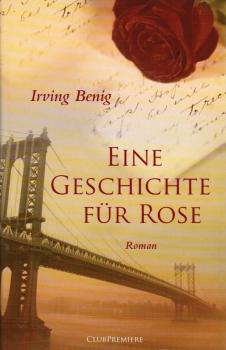 Eine Geschichte für Rose : Roman.