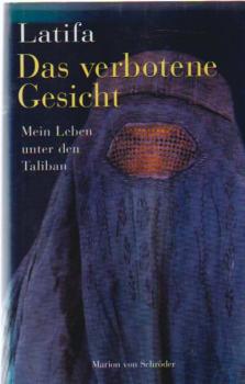 Das verbotene Gesicht : mein Leben unter den Taliban.
