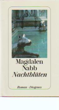 Nachtblüten : Roman.