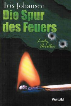 Die Spur des Feuers.