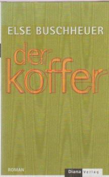 Der Koffer : Roman.